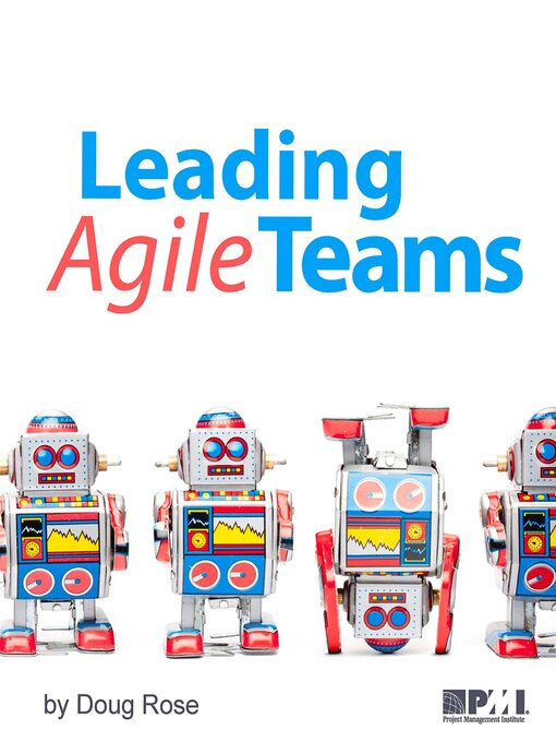 Title details for Leading Agile Teams by Doug Rose - Available